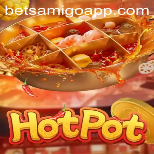 Exploring the Exciting World of Hotpot with Betsamigo