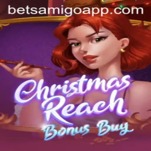 ChristmasReachBonusBuy: A Festive Gaming Adventure on Betsamigo