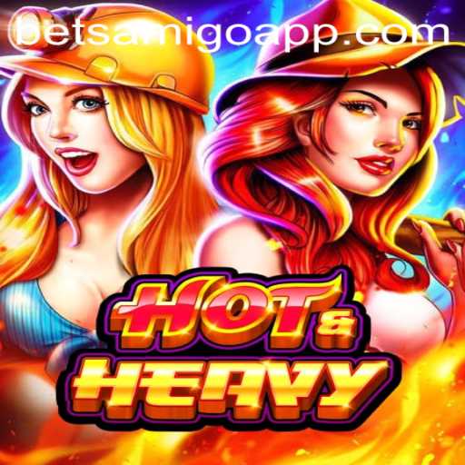 HotHeavy: The Ultimate Gaming Experience with Betsamigo