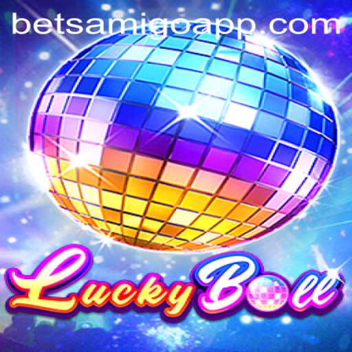 Unveiling LuckyBall: Your Guide to the Thrilling Betsamigo Game Experience